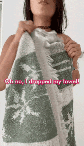 Oh no, I dropped my towel, dad!