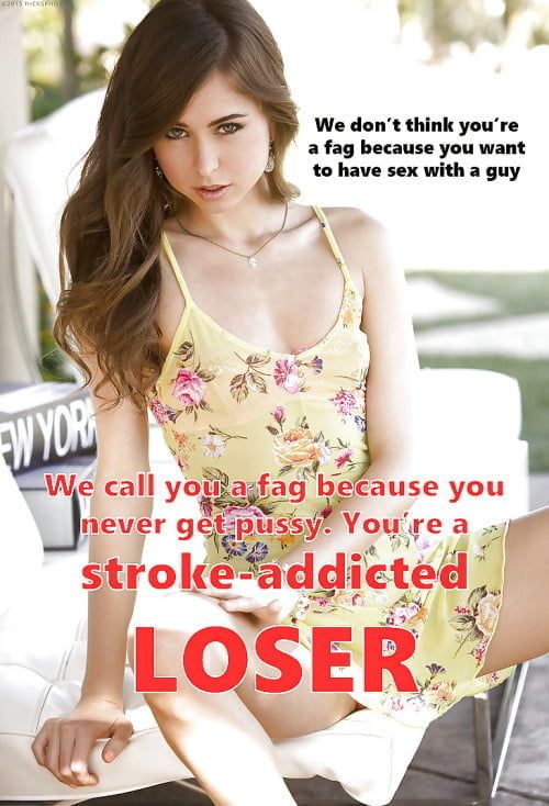 What women think of stroke-addicted losers