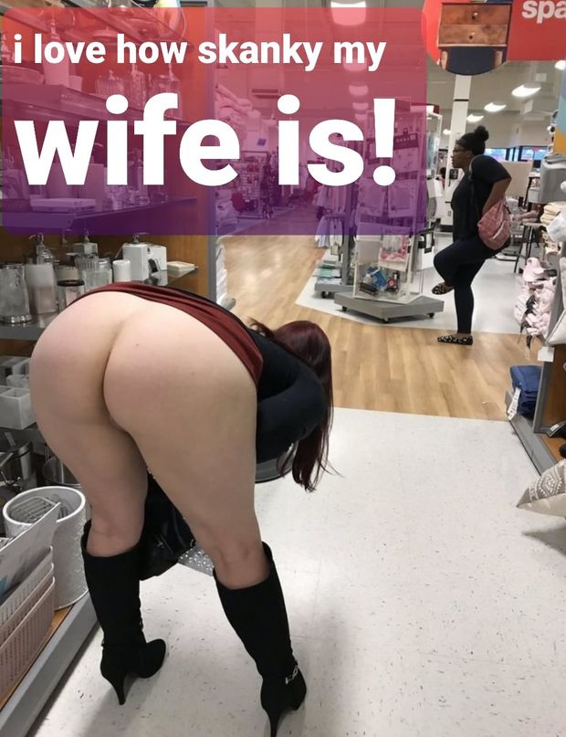 Skanky wife