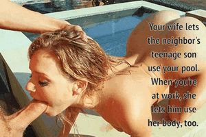 Cheating wife lets neighbor's son use her pool and her mouth