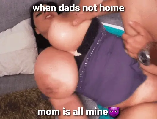 when dads not home
