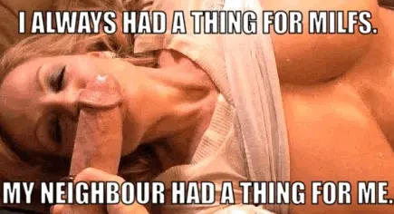MILF neighbour wants my dick