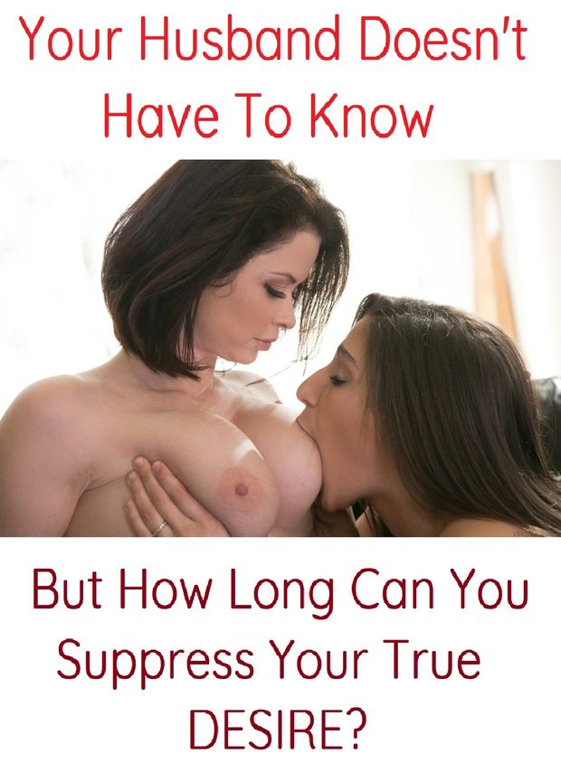 Your Husband Doesn't Have To Know
