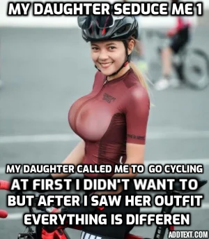 MY DAUGHTER IS SEDUCING ME 1 / GO CYCLING