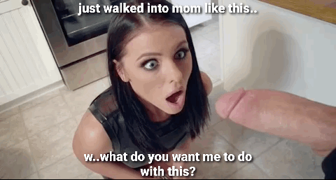 You know what i want mom..