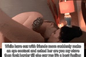 Friends mom is my slave