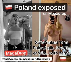 Bigest Poland EXPOSED on MegaDrop ★ Send her ass and name here !
