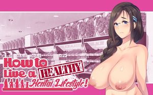 [Butcha-U] How to Live a Healthy Hentai Lifestyle!