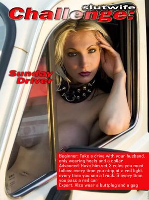 Slutwife Challenge Sunday Driver