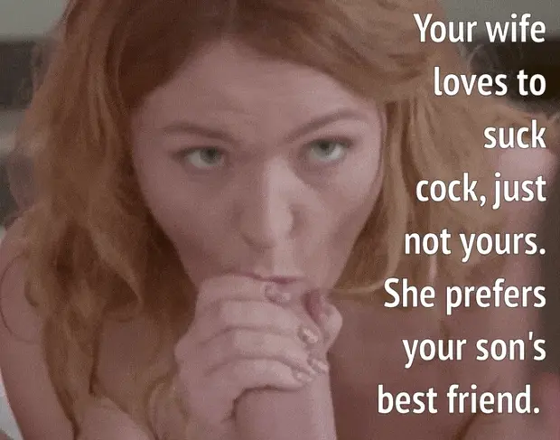 Your wife loves your son's best friend's big dick