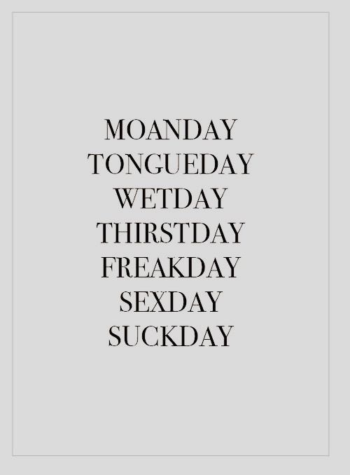 days of the fucking hole week