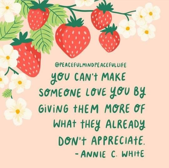 you can't make someone love you, or earn their love