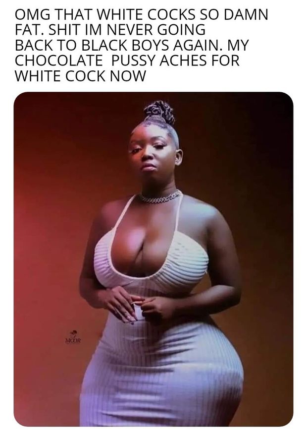 She aches for white cock now