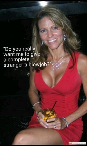 Indecent proposal to a wife.