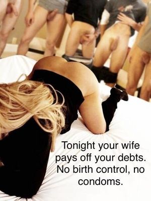 Poor wife paying your debts by getting a train ran on her.