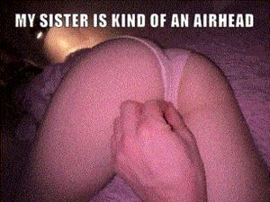 The upsides of having a freeloading stoner sister