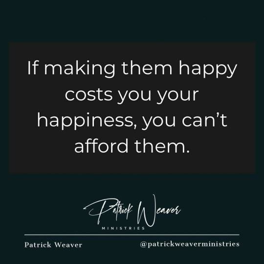 your happiness is a priority