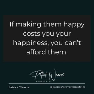 your happiness is a priority