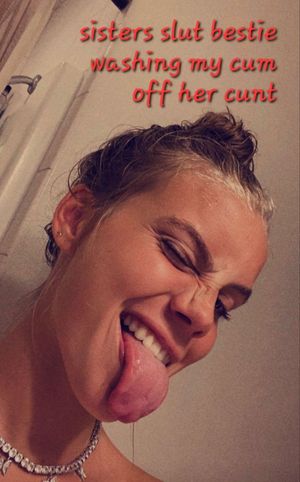 Sister's slut bestie has an attitude.