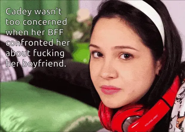 Worst friend ever.