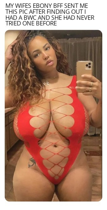 Wife's BFF wants your BWC