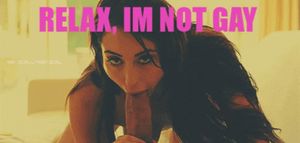 Not gay just sucking sissy
