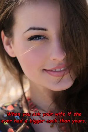 Your wife has had a bigger cock!