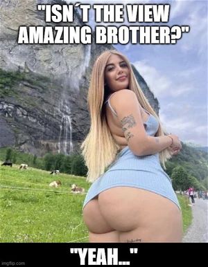 sis has a huge ass