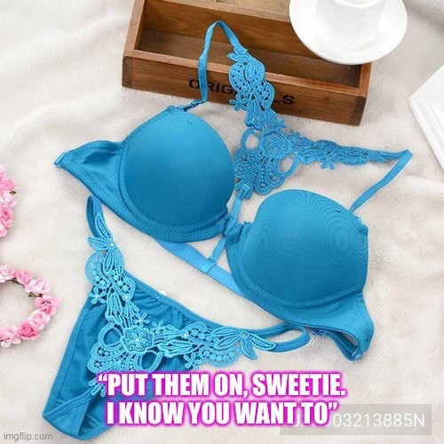 i know you want