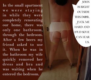 He enjoyed my wife, and didn’t say a word about it when he returned to the living room.