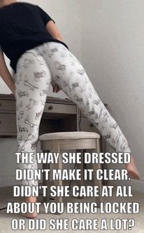 Did she tease you on purpose, or not?