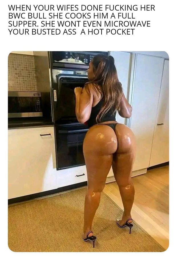 Thats because white daddy always feeds her a healthy COCK sandwich every time