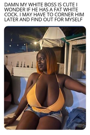 She would be taking that fat BWC all fucking night too