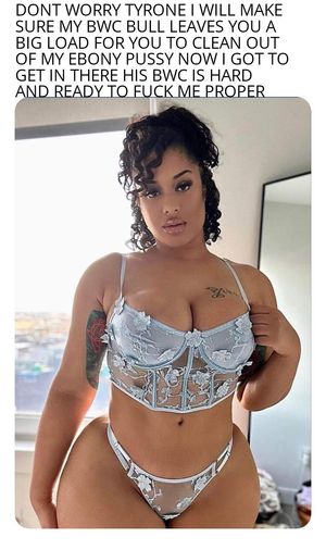 I'll be nice and leave 2 loads for Tyrone to clean out of her