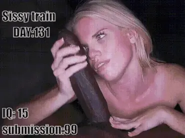 Sissy train day 131