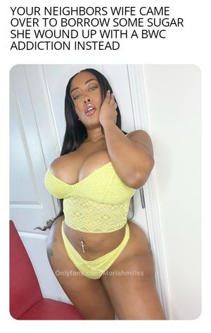 She could borrow whatever she wanted from me