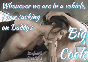 Whenever We Are In A Vehicle, I Love Sucking On Daddy’s Big Cock