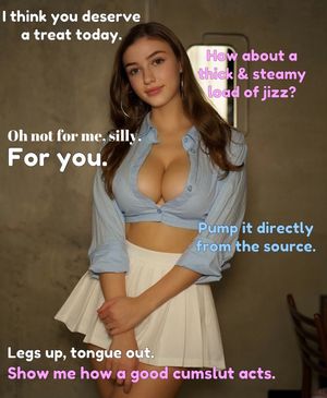 Be a good cumslut