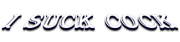 I suck cock message