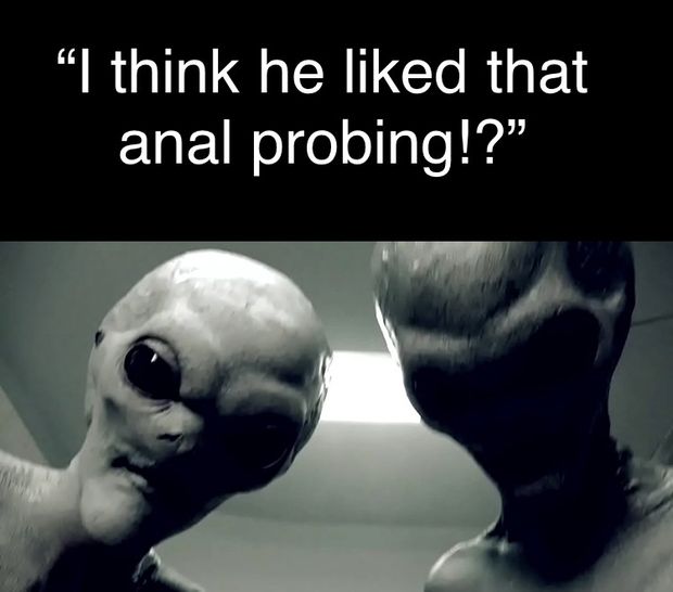 Anal probe by aliens