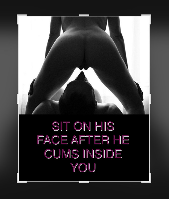 Climb on his face