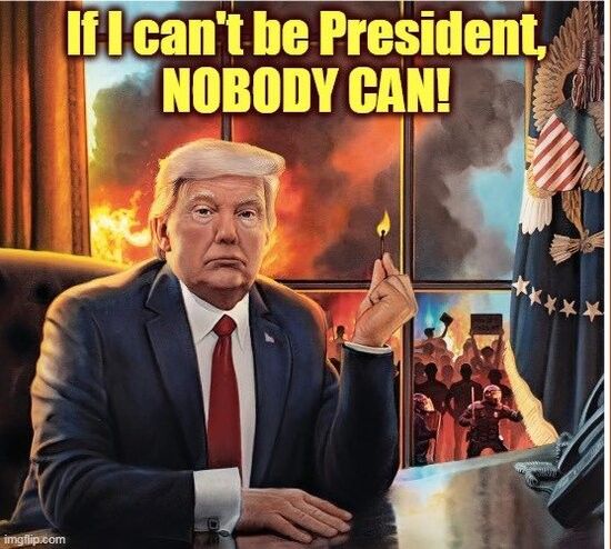 Trump--- dangerous man