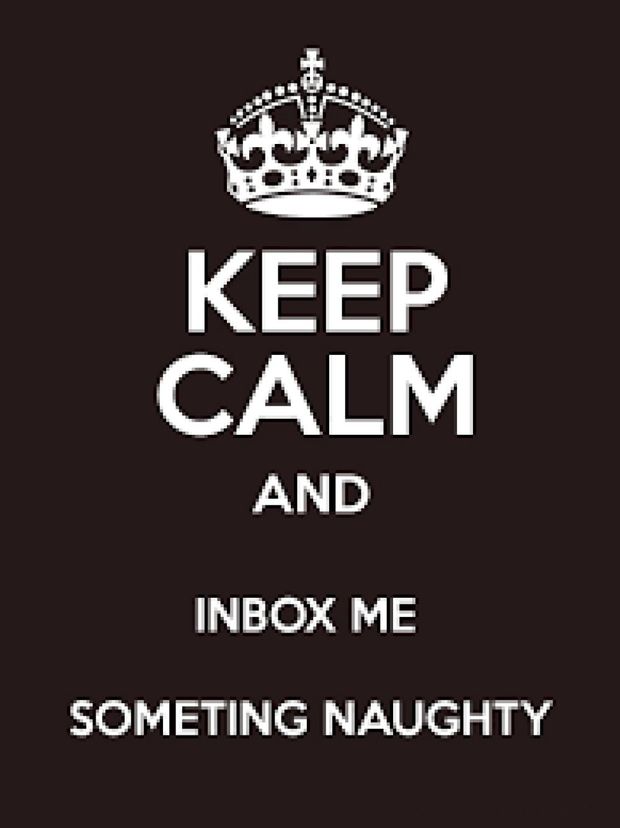 Send me something naughty, nice, sexy or funny