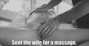 Wife came home really relaxed from her massage. Wants to go back.