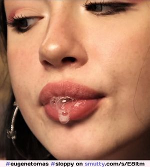 #eugenetomas #sloppy #saliva #spit #cuteface #prettyface #slut #whore #webcam #camwhore #camgirl