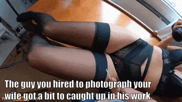 You sent your wife for professional photos.