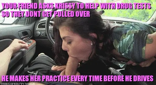 She's not even driving, but apparently she has to suck on his "testing device" until white liquid shoots into her mouth, then she passes