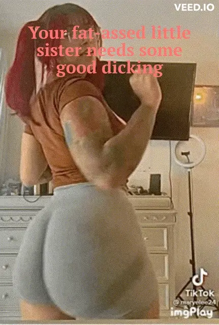 Sis really needs that dick