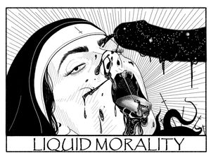 LIQUID MORALITY