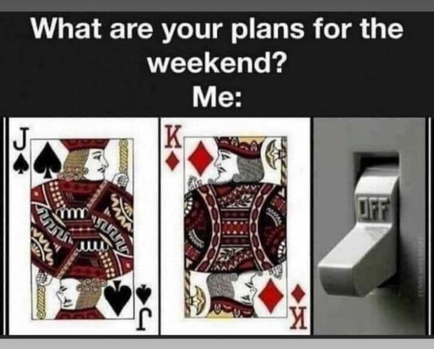 “What are your plans for the weekend?”